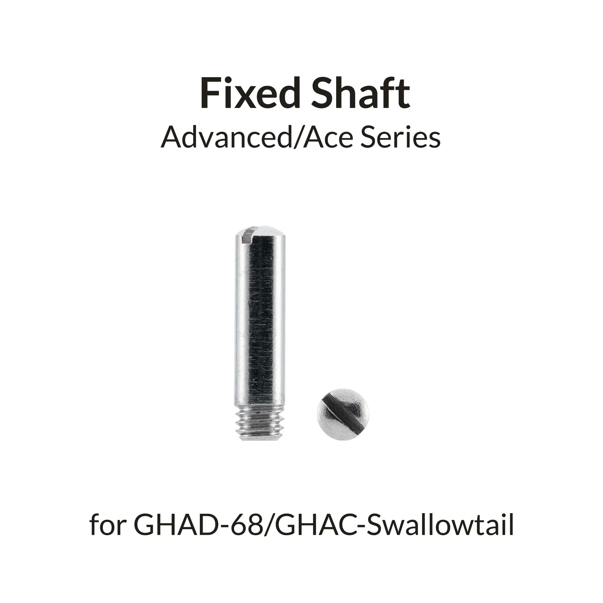 Gaahleri Fixed Shaft for GHAD-68/Swallowtail - Image 2