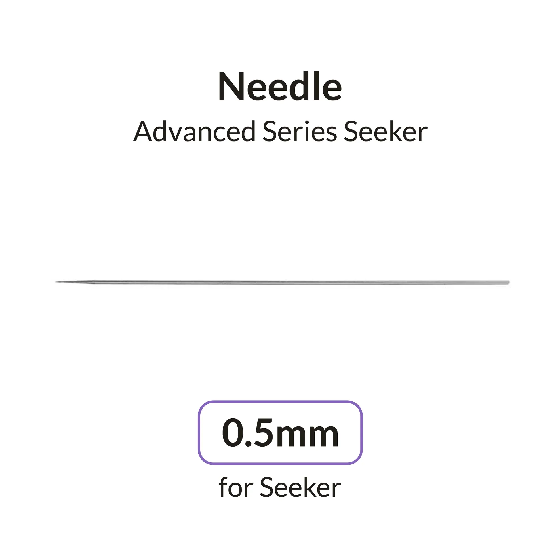 Gaahleri Seeker 0.5mm Needle - Image 2