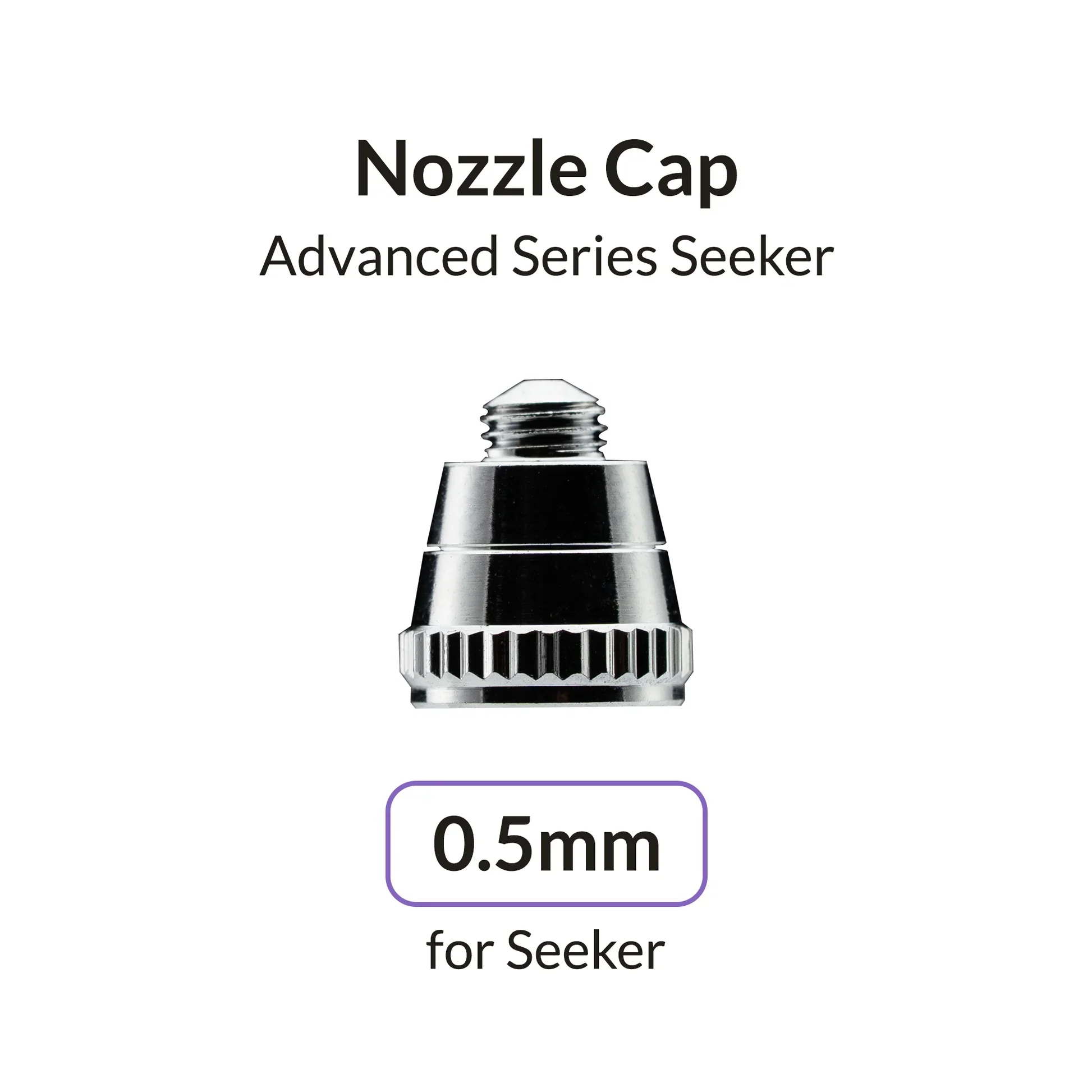 Gaahleri Seeker 0.5mm Nozzle Cap - Image 2